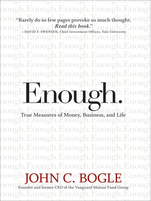 Title details for Enough by John C. Bogle - Available
